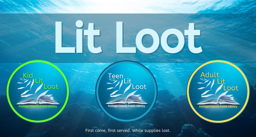 Underwater, blue background. Sun rays shining into the top. Coral reef shadow visible at the bottom. Kid, Teen, & Adult Lit Loot logos with flying books. First, come, first, serve. While supplies last.